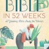 The Bible in 52 Weeks