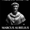 Marcus Aurelius – Meditations