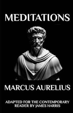 Marcus Aurelius – Meditations